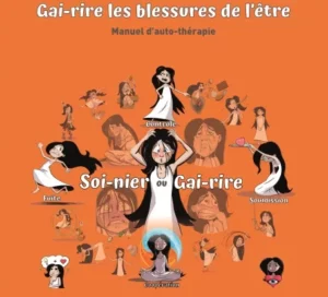 Thérapie DPEC en ligne "Soi-nier ou Gai-rire" il faut choisir